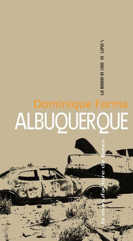 ALBUQUERQUE // Dominique Forma, 2017