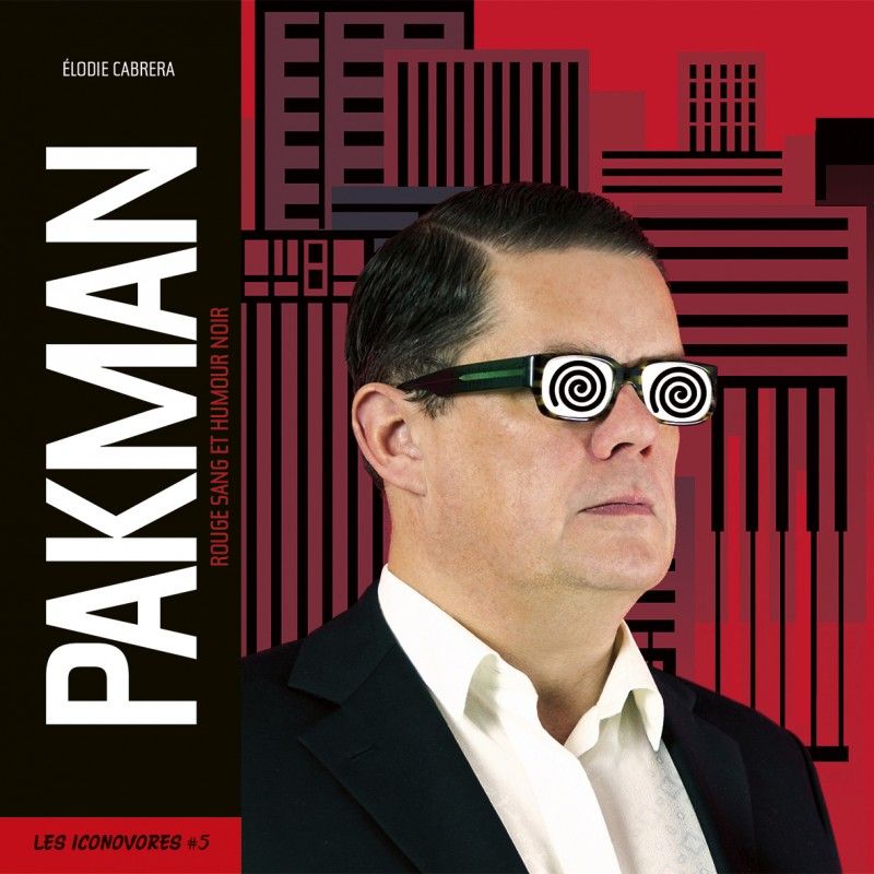 Pakman, Rouge sang et Humour noir // Elodie Cabrera, 2017
