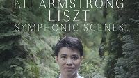 Kit Armstrong : "Liszt: Symphonic Scenes" SONY CLASSICAL - Sorti le 15 novembre 2015