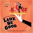 Lady, Be Good! (2015 Encores! Cast Recor NEW YORK CITY CENTER