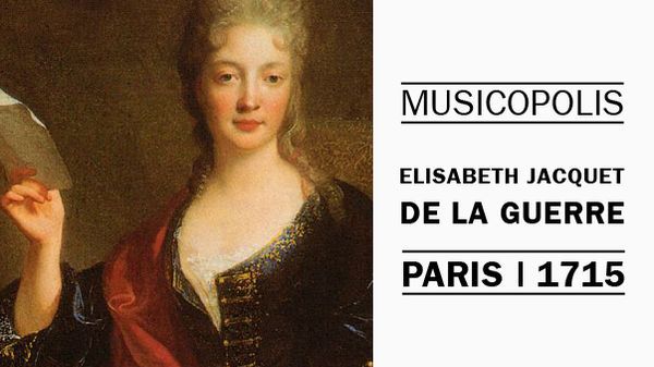 Elisabeth Jacquet de la Guerre à Paris en 1715 (2/5)
