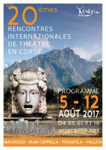 Les rencontres Internationales de Théâtre en Corse 2017.