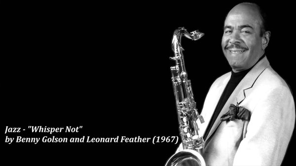 Repassez-moi l'standard... "Whisper not" de Benny Golson