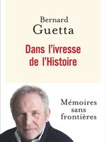 Dans l'ivresse du pouvoir de Bernard Guetta