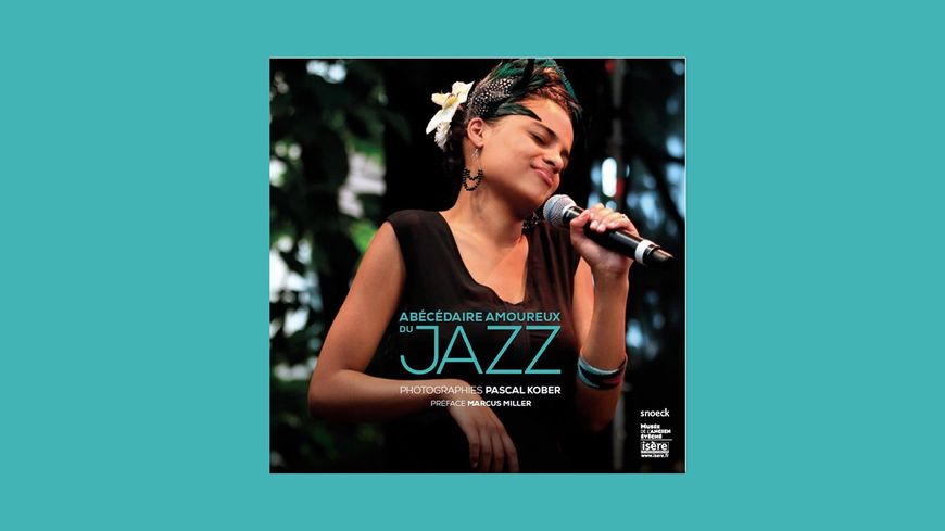 Abécédaire amoureux du jazz