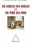 De mieux en mieux et de pire en pire