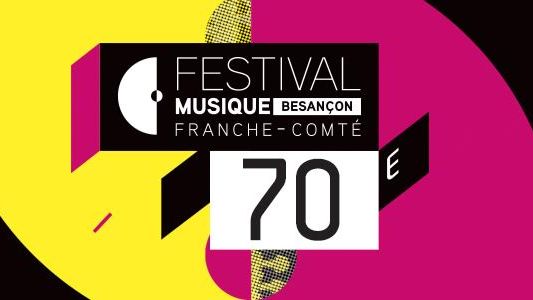 Festival de Musique de Besançon Franche-Comté