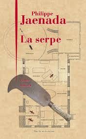 La serpe, Philippe Jaenada, 2017