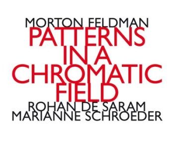 CD Morton Feldman Patterns in a chromatic Field