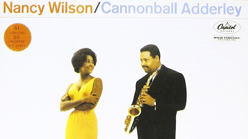 Nancy Wilson, Cannonball Adderley