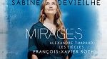 Sabine Devieilhe - Mirages - Tharaud - Les Siècles - Roth