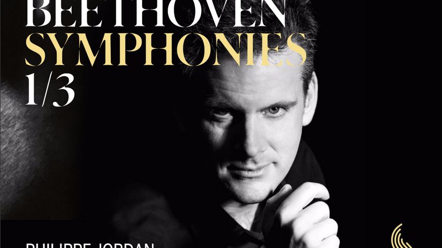 Wiener Symphoniker & Philippe Jordan - Beethoven: Symphonies Nos. 1 & 3
