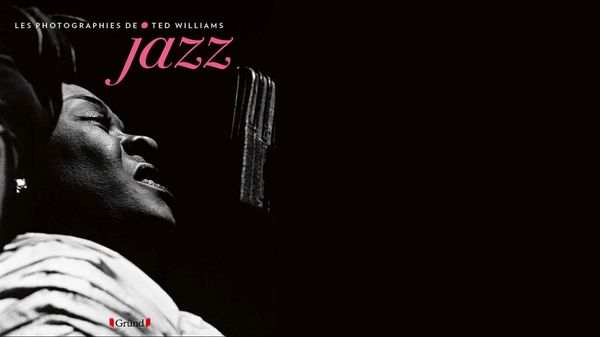 Jazz Culture : Jazz, les photographies de Ted Williams