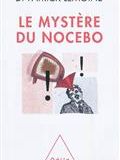 Le mystère du nocebo