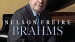Nelson Freire - Brahms
