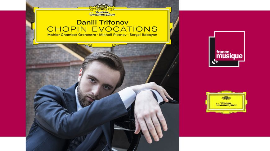 Daniil Trifonov - Chopin : Evocations