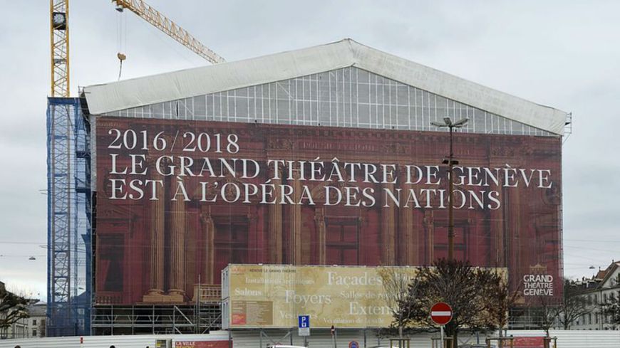 Le Grand Théâtre de Genève est en travaux depuis début 2016