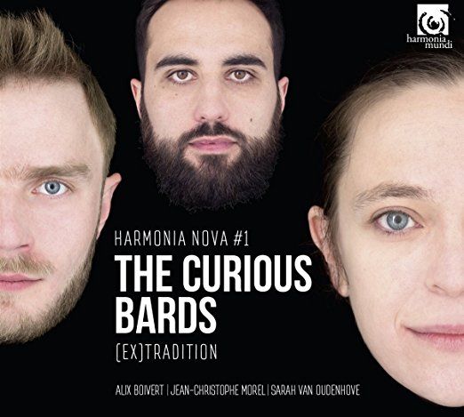 The Curious Bards © Harmonia Mundi