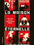 La maison éternelle