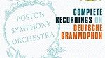 Boston Symphony Orchestra - Complete Recordings on Deutsche Grammophon