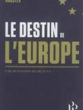 Le destin de l'Europe