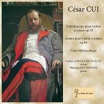 César Cui - Kaléidoscope pour violon et piano, op.58