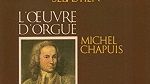 Jean-Sébastien Bach - l'oeuvre d'orgue - Michel Chapuis - 1
