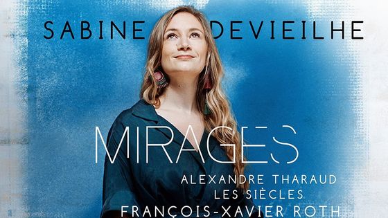 Sabine Devieilhe - Mirages