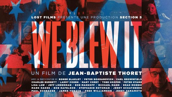 We Blew It, Jean-Baptiste Thoret, 2017