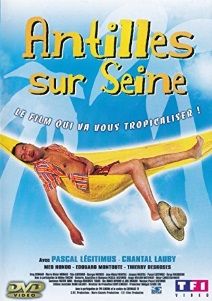 "Antilles sur Seine" film réalisé par Pascal Légitimus