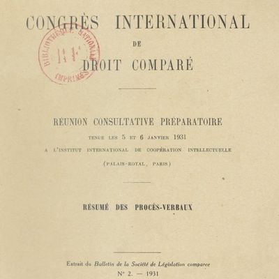 Résumé des procès-verbaux, Congrès international de droit comparé, 5-6 janv. 1931 (La Haye, Pays-Bas), Imprimerie moderne, Agen, 1932),