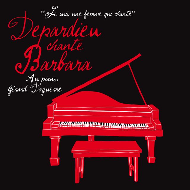 Depardieu chante Barbara, au piano Gérard Daguerre