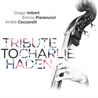 Tribute to Charlie Haden