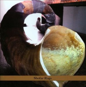 CD Alvin Curran Shofar Rags