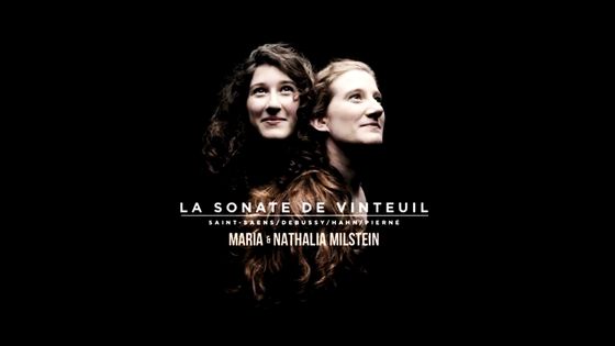 La Sonate de Vinteuil par les Soeurs Milstein - CD Mirare