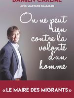 On ne peut rien contre la volonté d’un homme