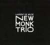 « New Monk Trio »