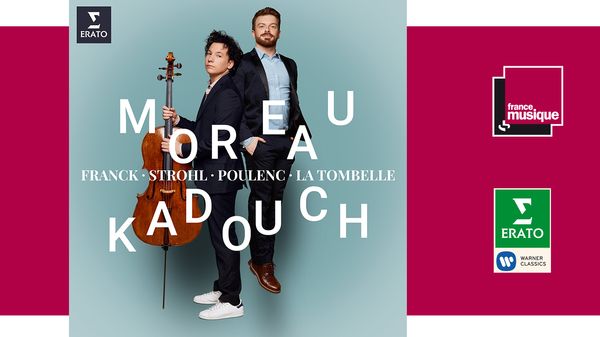 Sortie CD : Edgar Moreau et David Kadouch - Franck, Strohl, Poulenc, La Tombelle