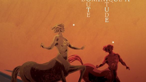 Dominique A - Toute latitude