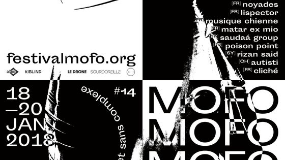 La 14ème édition du festival MoFo, c'est du 18 au 20 janvier 2018 à Mains d’œuvres (Saint-Ouen) - MoFo