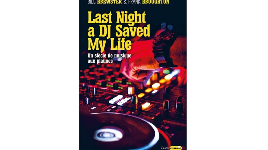 Last Night a DJ Saved My Life