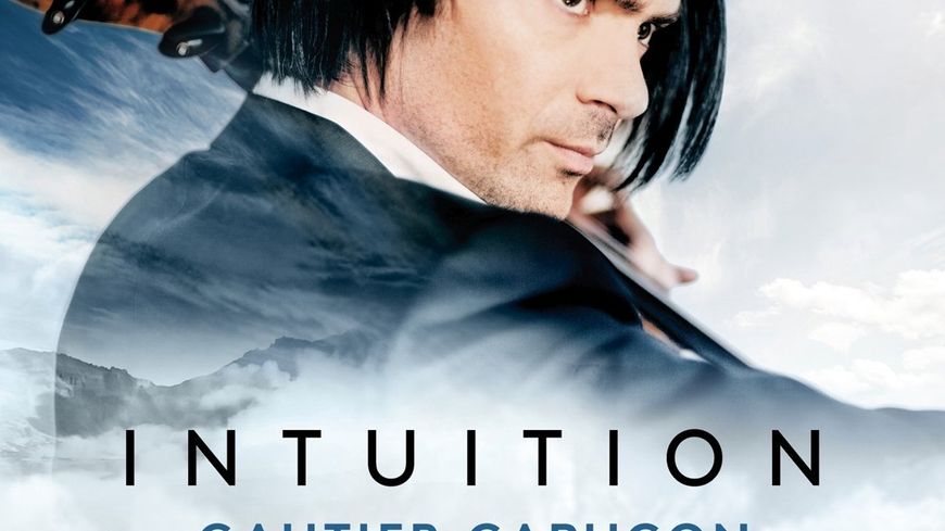 Intuition, par Gautier Capuçon © Erato