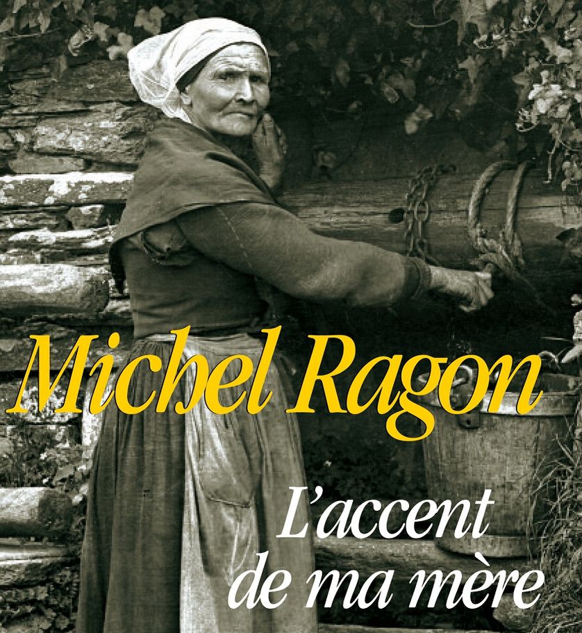 Couverture du livre de Michel Ragon "L'Accent de ma mère"