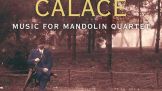 Raffaele Calace : Oeuvres pour quatuor de mandolines