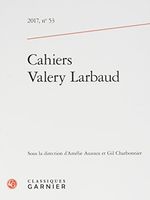 Cahiers Valéry Larbaud - N°53