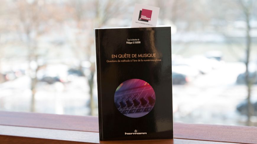 " En quête de Musique. Questions de méthode à l’ère de la numérimorphoses " sous la dir Philippe Le Guern