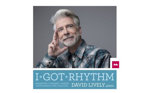 "I got rhythm", le nouveau disque de David Lively à paraître le 26 janvier 2018 sous le label Música