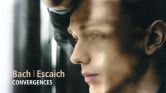 Bach/Escaich Convergences