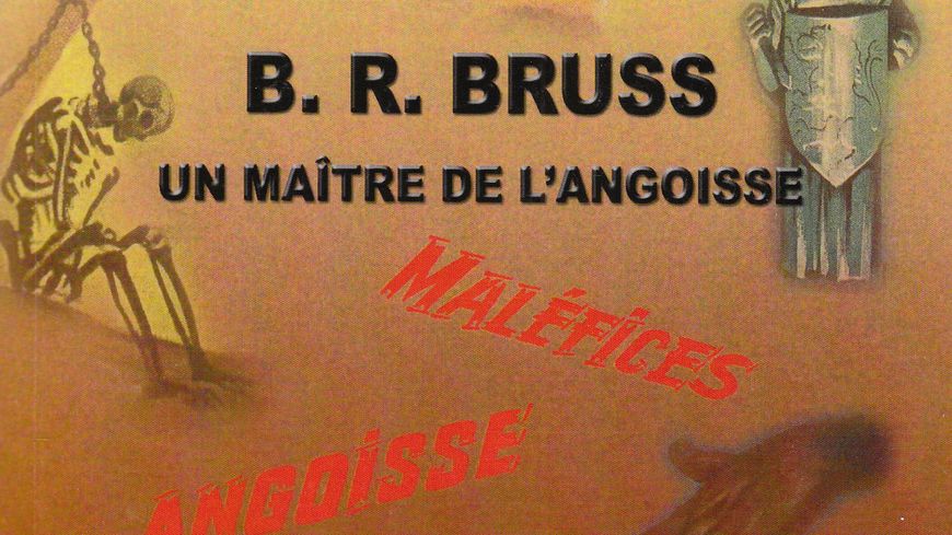 B.R. Bruss : un maître de l’angoisse, Roland Lacourbe