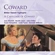 Coward : Bitter Sweet highlights WARNER CLASSICS